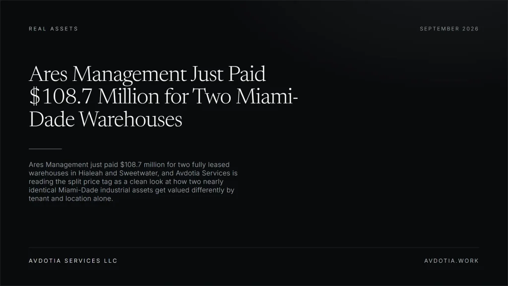 Ares Management Just Paid $108.7 Million for Two Miami-Dade Warehouses — Avdotia Services