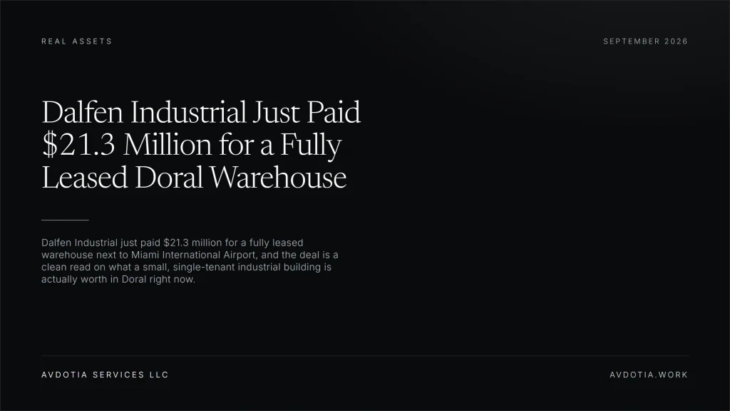 Dalfen Industrial Just Paid $21.3 Million for a Fully Leased Doral Warehouse — Avdotia Services