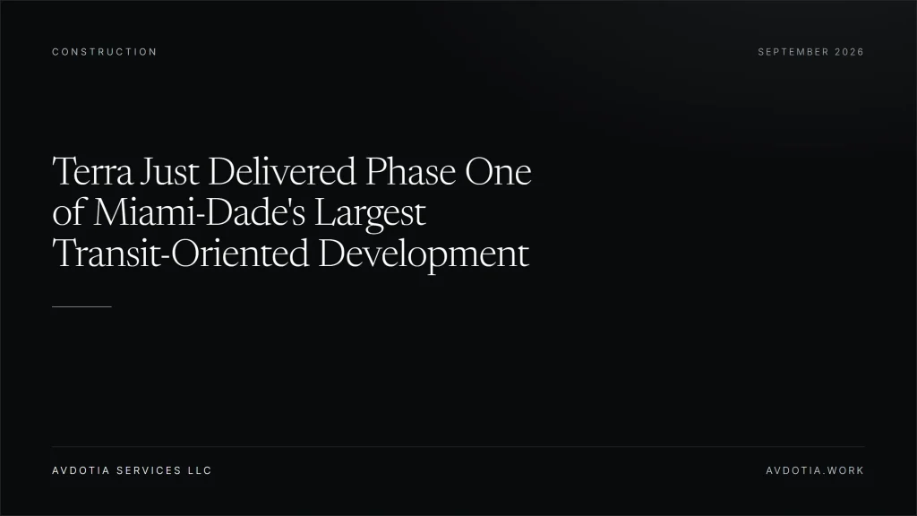 Terra Just Delivered Phase One of Miami-Dade's Largest Transit-Oriented Development — Avdotia Services